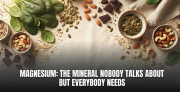 Magnesium: The Mineral Nobody Talks About But Everybody Needs